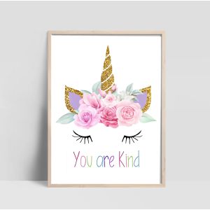  Poster -  Unicorn  / You are  Kind